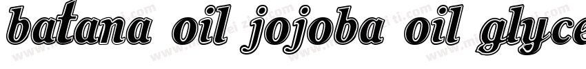 Batana oil Jojoba oil Glycerin Cent字体转换